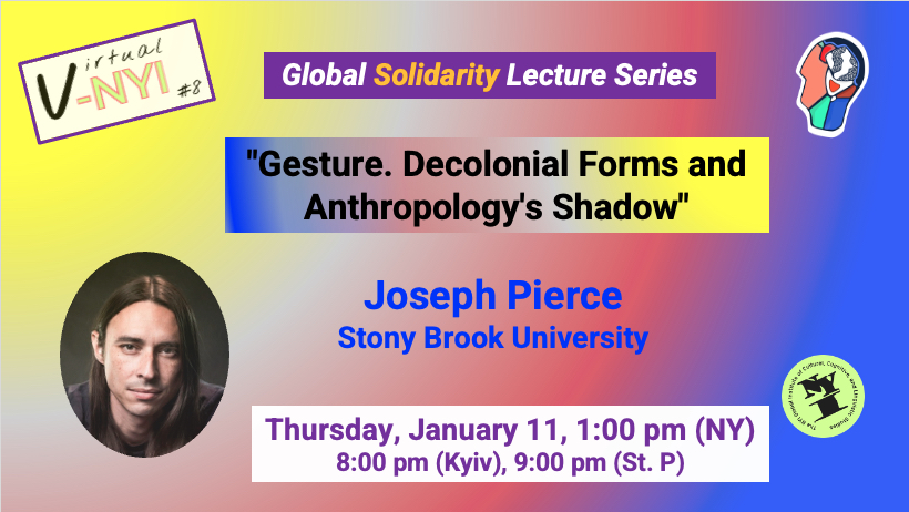 Gesture. Decolonial Forms and Anthropology's Shadow - Joseph M  Pierce (Stony Brook University)