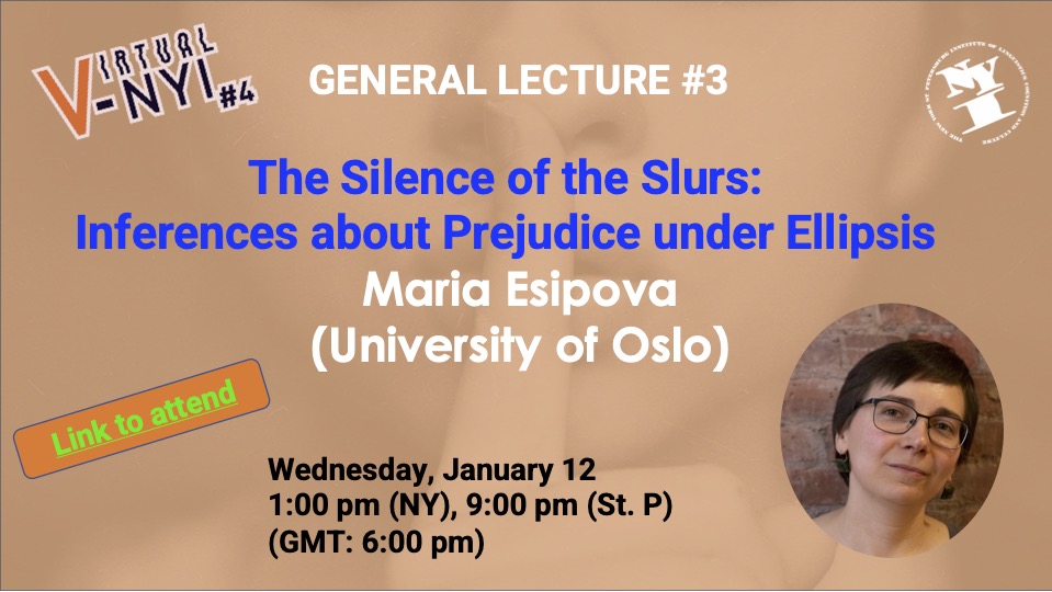 The Silence of the Slurs: Inferences about Prejudice under Ellipsis - Maria Esipova (University of Oslo)